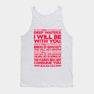 Isaiah 43:2 I will be with you Tank Top